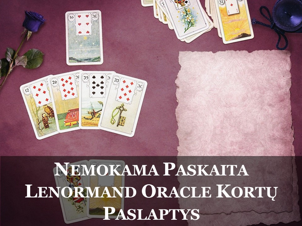Online – NEMOKAMA PASKAITA | LENORMAND ORACLE KORTŲ PASLAPTYS Online – NEMOKAMA PASKAITA | LENORMAND ORACLE KORTŲ PASLAPTYS